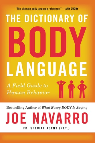 The Dictionary of Body Language - by Joeavarro (Paperback)