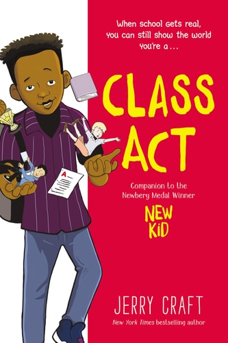 Class Act: A Graphic Novel by Jerry Craft