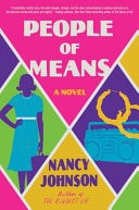 People of Means - by Nancy Johnson (Hardcover)