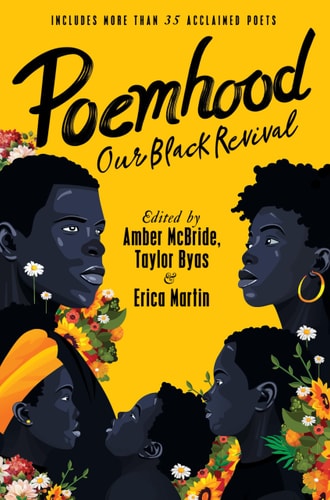 Poemhood: Our Black Revival - by AMBER McBride & Erica Martin & Taylor byAs (Hardcover)