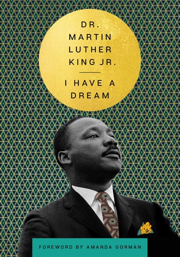 I Have a Dream - by Martin Luther King (Hardcover)