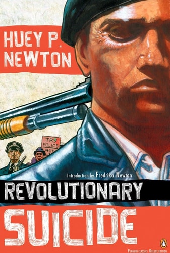 Revolutionary Suicide: (penguin Classics Deluxe Edition)