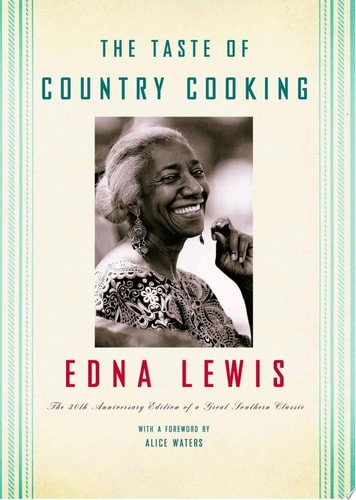 The Taste of Country Cooking: The 30th Anniversary Edition of a Great Southern Classic Cookbook by Edna Lewis (paperback)