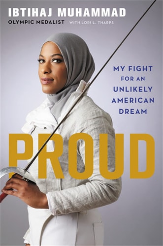 Proud - by Ibtihaj Muhammad (Hardcover)