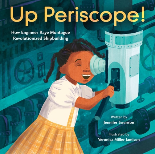 Up Periscope! - by Jennifer Swanson (Hardcover)