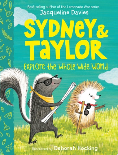 Sydney and Taylor Explore the Whole Wide World