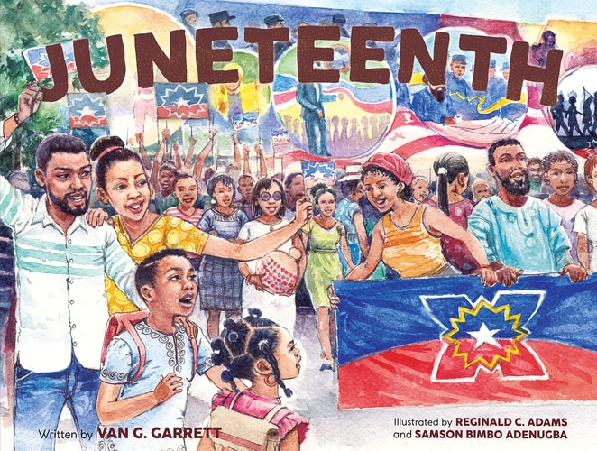 Juneteenth - by Van G Garrett (Hardcover)