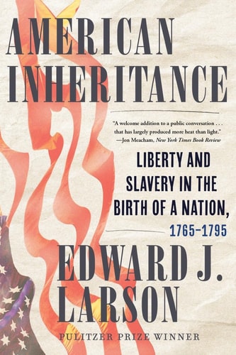 American Inheritance - by Edward J Larson (Hardcover)