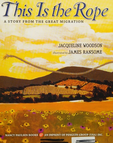 This is the Rope - by Jacqueline Woodson (Hardcover)