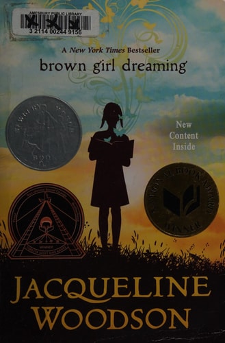 Brown Girl Dreaming by Jacqueline Woodson