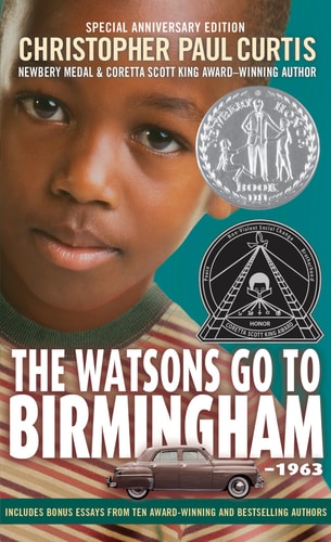 The Watsons Go to Birmingham--1963 by Christopher Paul Curtis