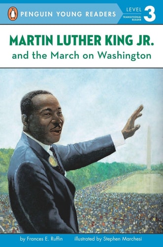 Martin Luther King Jr. and the March on Washington