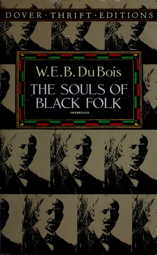 The Souls Of Black Folk (dover Thrift Editions)