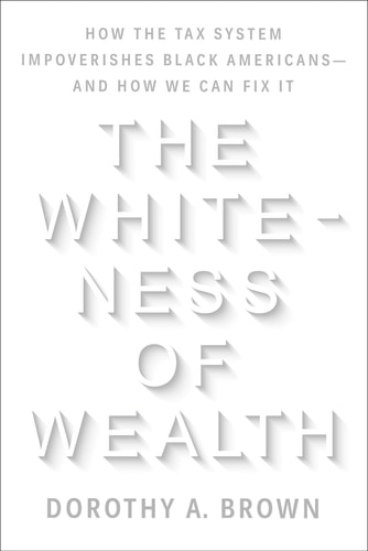 The Whiteness of Wealth