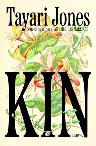 Kin - by Tayari Jones (Hardcover)