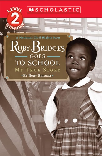 Ruby Bridges Goes to School