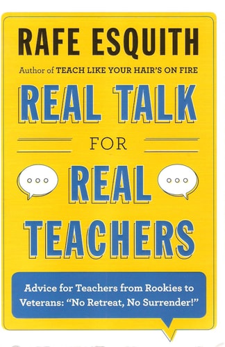 Real Talk for Real Teachers