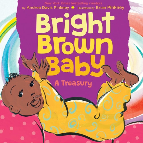 Bright Brown Baby A Treasury