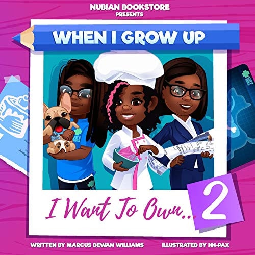 When I Grow Up I Want to Own 2