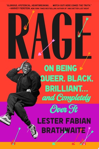 Rage - by Lester Fabian Brathwaite (Hardcover)