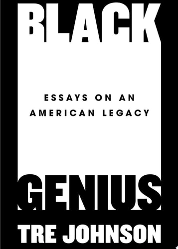 Black Genius - by Tre Johnson (Hardcover)