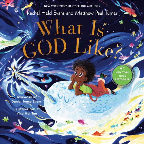 What is God Like by Rachel Held Evans