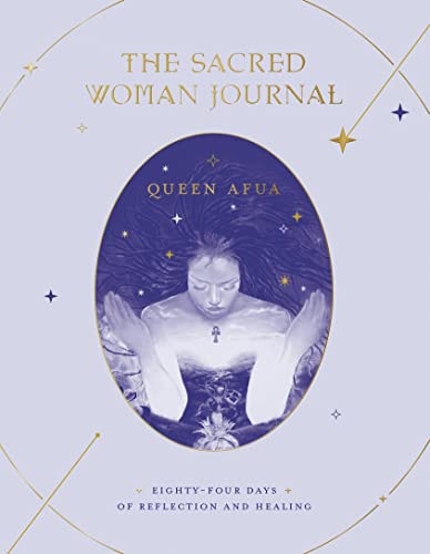 The Sacred Woman Journal - by Queen Afua (Paperback)