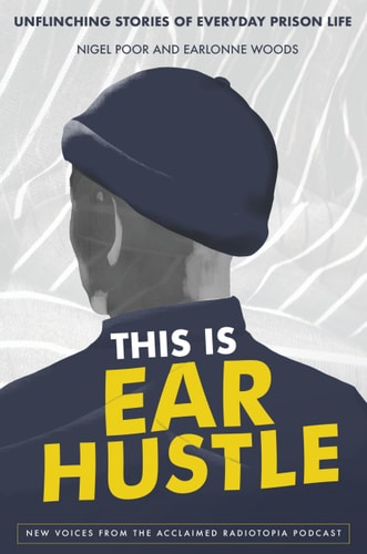 This is Ear Hustle
