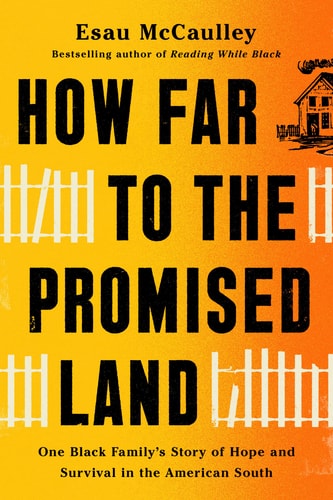 How Far to the Promised Land - by Esau MCCAulley (Hardcover)