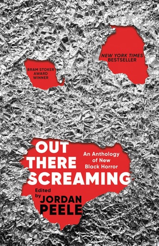 Out There Screaming - by Jordan Peele & John Joseph Adams (Paperback)