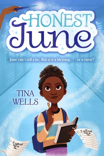 Honest June - by Tina Wells (Hardcover)