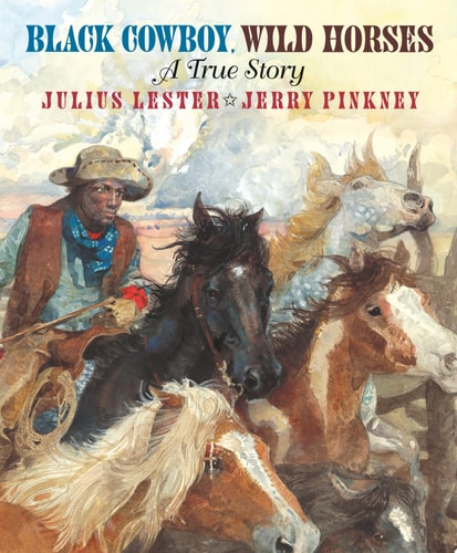 Black Cowboy, Wild Horses - by Julius Lester (Paperback)