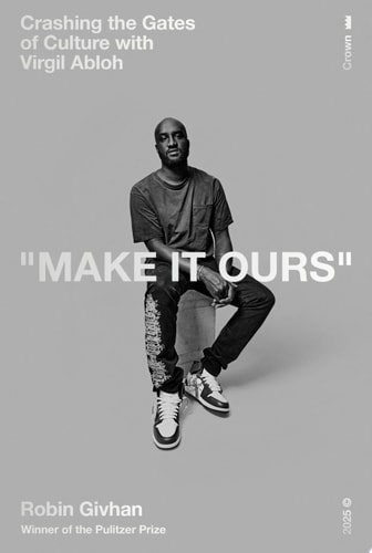 Make It Ours - by Robin Givhan (Hardcover)