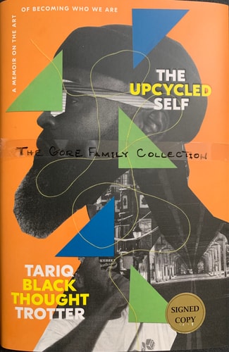 The Upcycled Self - by Tariq Trotter (Hardcover)