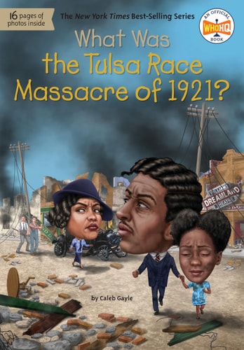 What Was the Tulsa Race Massacre of 1921? - (What Was?) by Caleb Gayle & Who HQ (paperback)