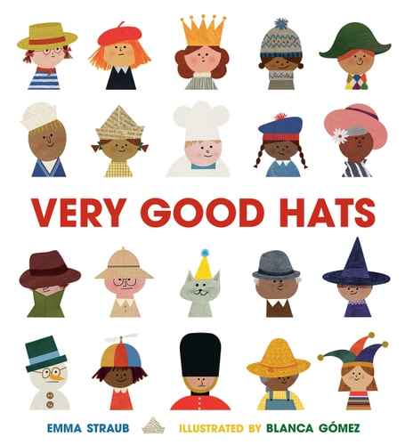Very Good Hats - by Emma Straub (Hardcover)
