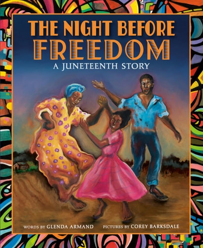 The Night Before Freedom - by Glenda Armand (Hardcover)