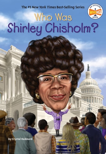 Who Was Shirley Chisholm? - (Who Was?) by Crystal Hubbard & Who Hq (Paperback)