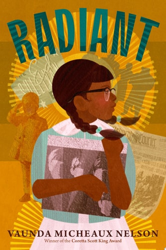 Radiant - by Vaunda Micheaux Nelson (Hardcover)