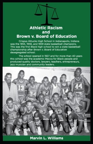 Athletic Racism And Brown V. Board Of Education (paperback)
