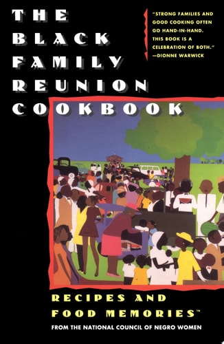 The Black Family Reunion Cookbook (paperback)