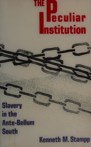 The Peculiar Institution
