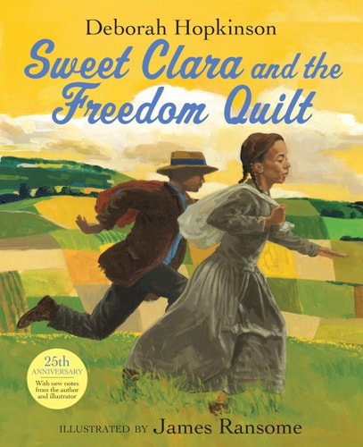 Hardcover Sweet Clara and the Freedom Quilt