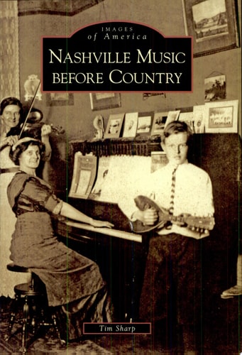 Nashville Music Before Country