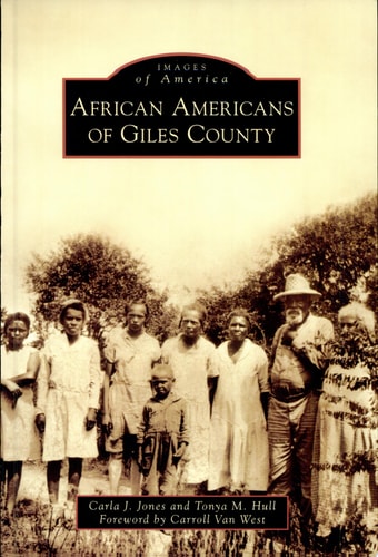 African Americans of Giles County - (Images of America (Arcadia Publishing))ones & Tonya M Hull (Paperback)