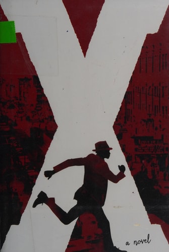 X: A Novel by Ilyasah Shabazz