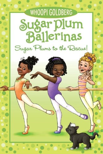 Sugar Plums To The Rescue! (Sugar Plum Ballerinas Series #4)