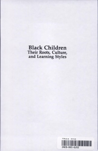 Black Children Their Roots, Culture, and Learning Styles