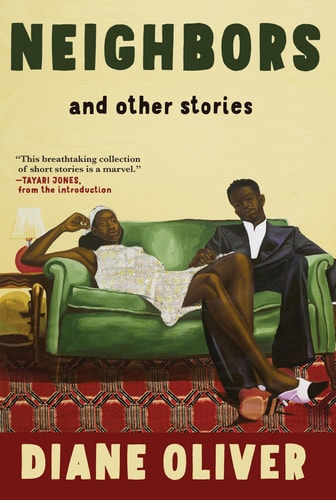 Neighbors and Other Stories - by Diane Oliver (Hardcover)