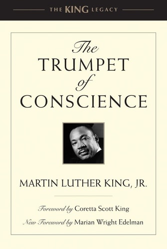 The Trumpet of Conscience - (King Legacy) by Martin Luther King (Paperback)